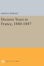 Decisive Years in France, 1840-1847 af David H. Pinkney