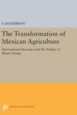 The Transformation of Mexican Agriculture af Steven E Sanderson