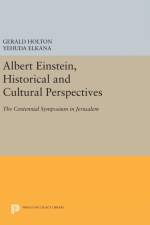 Albert Einstein, Historical and Cultural Perspectives