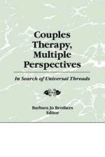 Couples Therapy, Multiple Perspectives af Barbara Jo Brothers