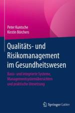 Qualitats- und Risikomanagement im Gesundheitswesen af Peter Kuntsche