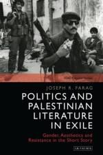 Politics and Palestinian Literature in Exile af Joseph Farag