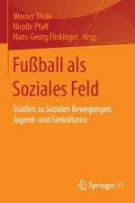 Fussball ALS Soziales Feld