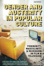 Gender and Austerity in Popular Culture