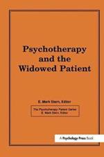 Psychotherapy and the Widowed Patient af E Mark Stern