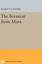 The Invasion from Mars af Hadley Cantril