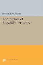 The Structure of Thucydides' History af Hunter R. Rawlings