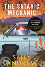 The Satanic Mechanic af Sally Andrew