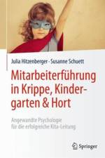 Mitarbeiterfuhrung in Krippe, Kindergarten & Hort af Susanne Schuett