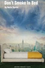 Don't Smoke in Bed af Aurin (Author) Squire