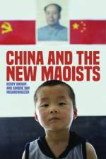 China and the New Maoists