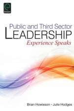 Public and Third Sector Leadership af Julie (Durham University Business School Hodges