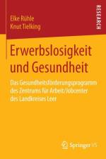 Erwerbslosigkeit Und Gesundheit af Elke Ruhle