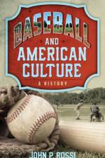 Baseball and American Culture