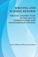 Writing and School Reform af Joanne Addison