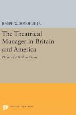The Theatrical Manager in Britain and America