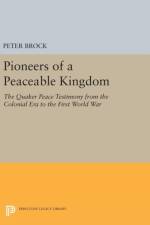 Pioneers of a Peaceable Kingdom af Peter Brock