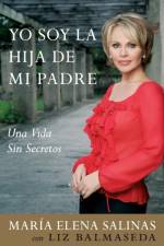 Yo Soy la Hija de Mi Padre af Maria Elena Salinas
