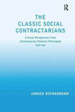 The Classic Social Contractarians af Janice Richardson
