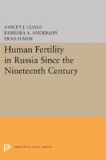 Human Fertility in Russia Since the Nineteenth Century af Ansley Johnson Coale