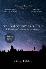 An Astronomer's Tale af Gary Fildes