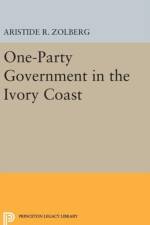 One-Party Government in the Ivory Coast af Aristide R. Zolberg