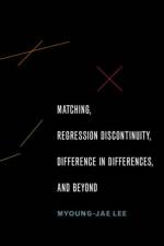 Matching, Regression Discontinuity, Difference in Differences, and Beyond af Myoung-jae (Professor of Economics