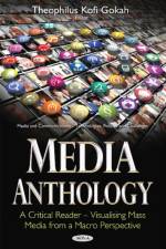 Media Anthology -- A Critical Reader