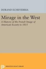 Mirage in the West af Durand Echeverria