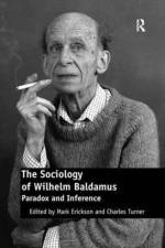 The Sociology of Wilhelm Baldamus