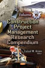 Construction Project Management Research Compendium