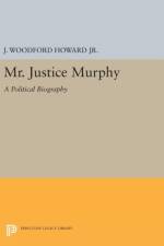 Mr. Justice Murphy af J. Woodford Howard