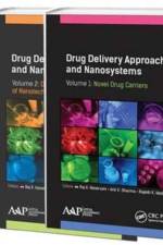 Drug Delivery Approaches and Nanosystems, Two-Volume Set