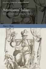 Ammianus' Julian af Alan J. (Research Fellow Ross