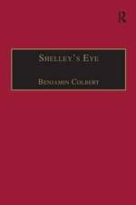 Shelley's Eye af Benjamin Colbert