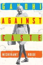 Gandhi Against Caste af Nishikant (Assistant Professor Kolge