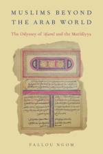 Muslims beyond the Arab World af Fallou (Director of the African Studies Center Ngom