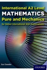 OxfordAQA International A2 Mathematics Pure and Mechanics (9660) af Sue ( Chandler