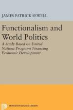 Functionalism and World Politics af James Patrick Sewell