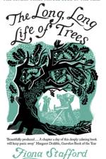 The Long, Long Life of Trees af Fiona Stafford