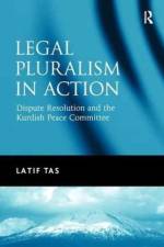 Legal Pluralism in Action af Latif Tas