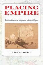 Placing Empire af Kate McDonald