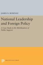 National Leadership and Foreign Policy af James N. Rosenau