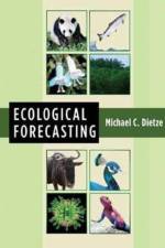 Ecological Forecasting af Michael Dietze