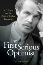 The First Serious Optimist af Ian Kumekawa