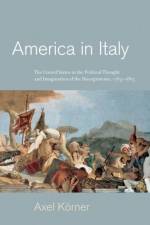 America in Italy af Axel Korner