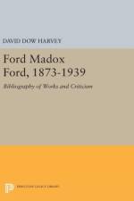 Ford Madox Ford, 1873-1939