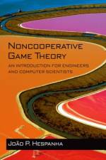 Noncooperative Game Theory af Joao P. Hespanha
