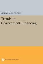 Trends in Government Financing af Morris Albert Copeland