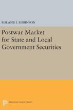 Postwar Market for State and Local Government Securities af Roland I. Robinson